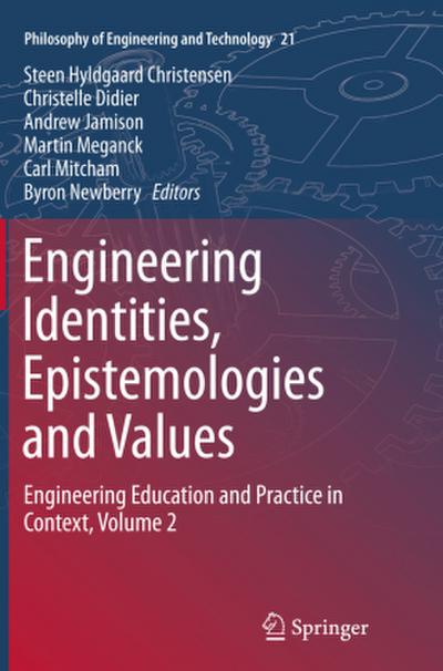 Engineering Identities, Epistemologies and Values