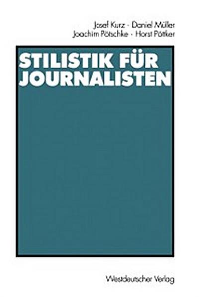 Stilistik für Journalisten