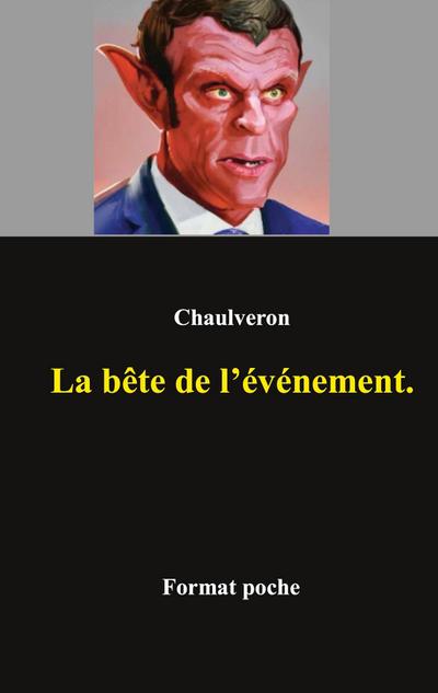 La bête de l’événement