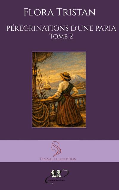 Pérégrinations d’une Paria, tome 2