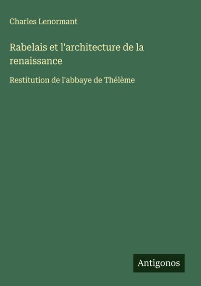 Rabelais et l’architecture de la renaissance