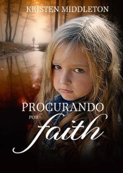 Procurando por Faith