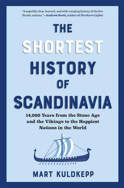 The Shortest History of Scandinavia