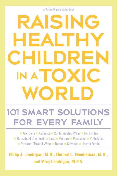 Raising Healthy Children in a Toxic World