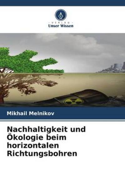 Nachhaltigkeit und Ökologie beim horizontalen Richtungsbohren