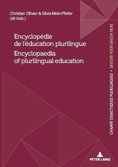 Encyclopédie de l’éducation plurilingue / Encyclopaedia of plurilingual education