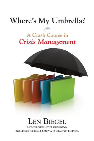 Where’s My Umbrella, a Crash Course in Crisis Management
