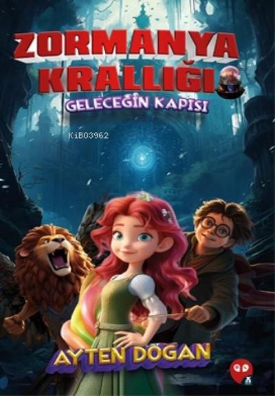 Zormanya Kralligi - Gelecegin Kapisi
