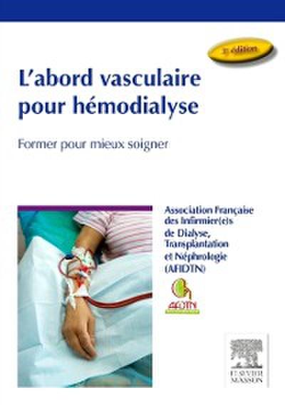 L’abord vasculaire pour hemodialyse