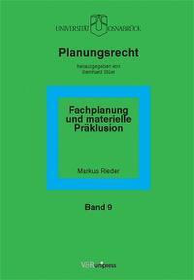Fachplanung und materielle Präklusion