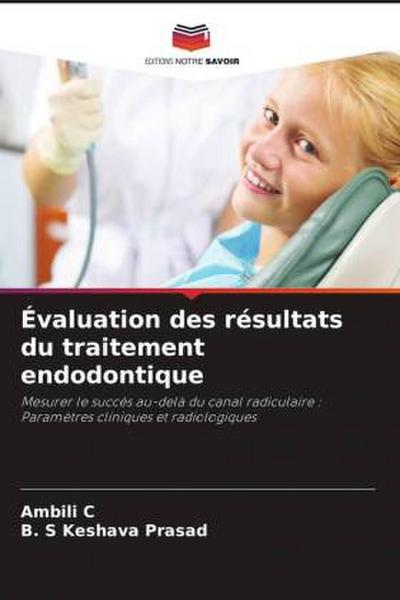 Évaluation des résultats du traitement endodontique