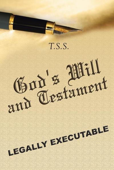 God’s Will and Testament