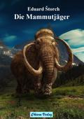 Die Mammutjäger