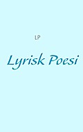 Lyrisk Poesi
