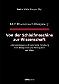 Edith Rosenstrauch-Königsberg: Von der Metallschleiferin zur Germanistin