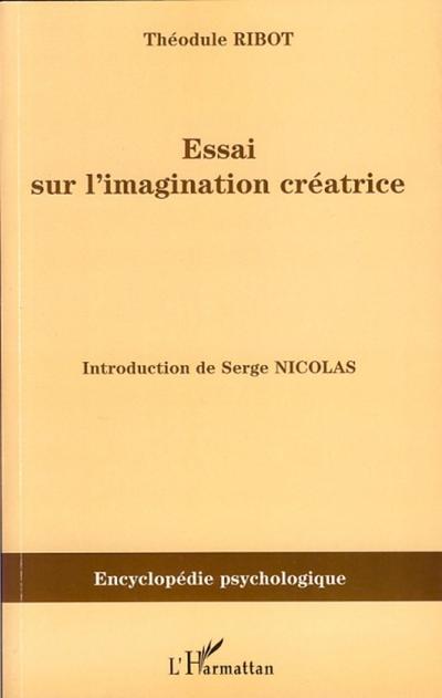 Essai sur l’imagination créatrice