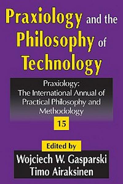 Praxiology and the Philosophy of Technology