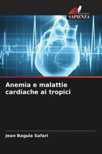 Anemia e malattie cardiache ai tropici