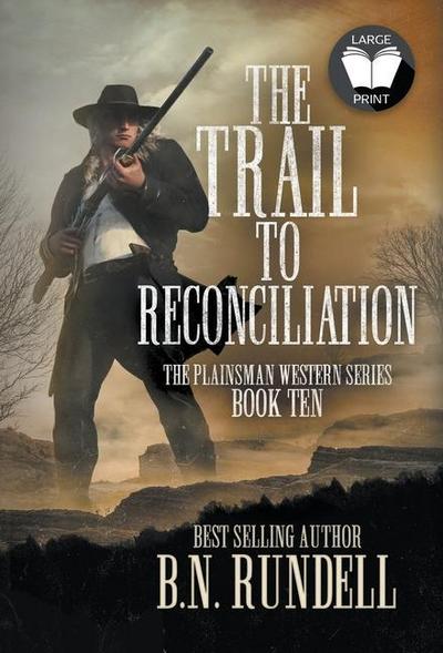 The Trail to Reconciliation