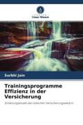 Trainingsprogramme Effizienz in der Versicherung
