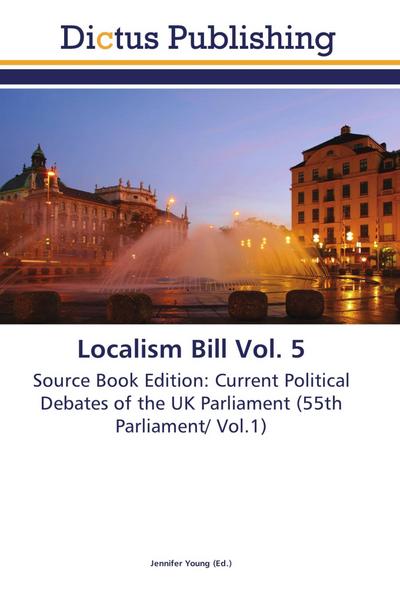 Localism Bill Vol. 5