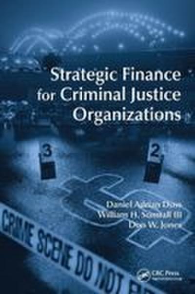 Strategic Finance for Criminal Justice Organizations