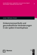 Einkommensverläufe und gesundheitliche Veränderung