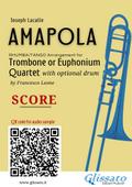 Trombone or Euphonium Quartet score of "Amapola"