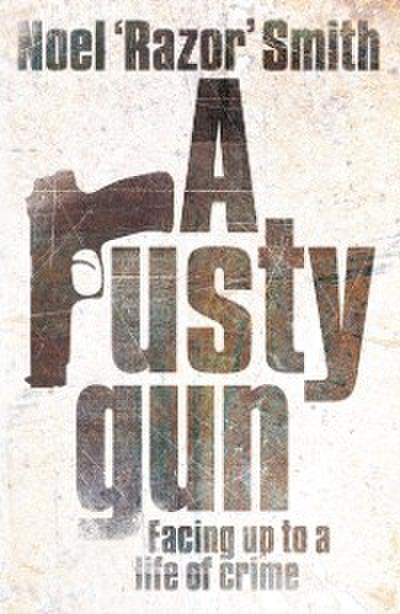 A Rusty Gun