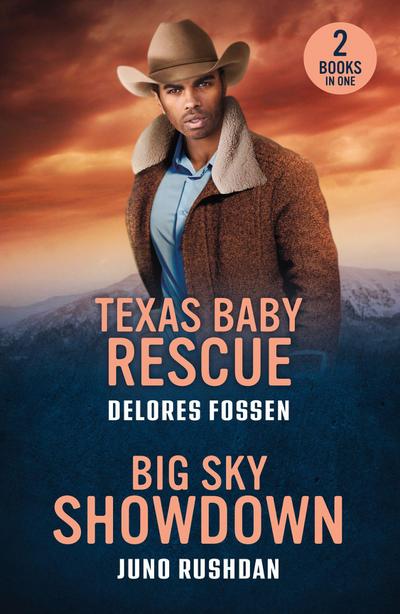 Texas Baby Rescue / Big Sky Showdown