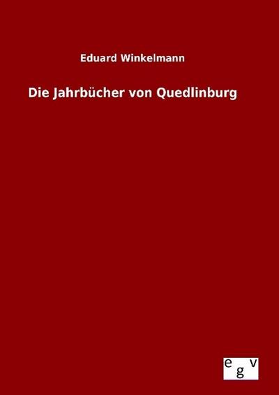 Die Jahrbücher von Quedlinburg