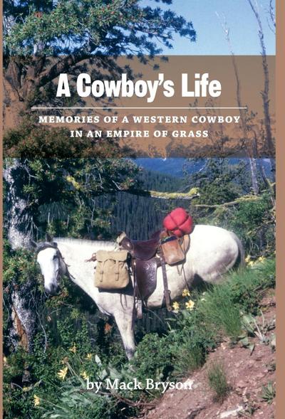 A Cowboy’s Life