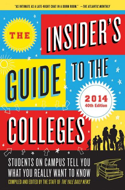 The Insider’s Guide to the Colleges, 2014