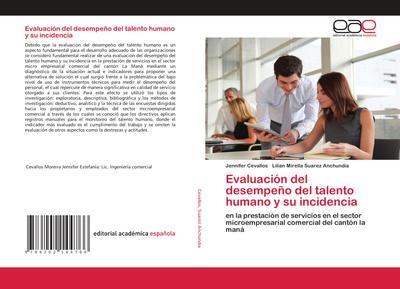 Evaluación del desempeño del talento humano y su incidencia