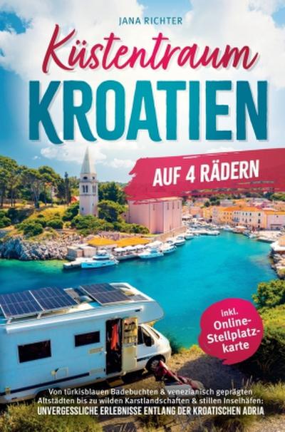 Küstentraum Kroatien auf 4 Rädern