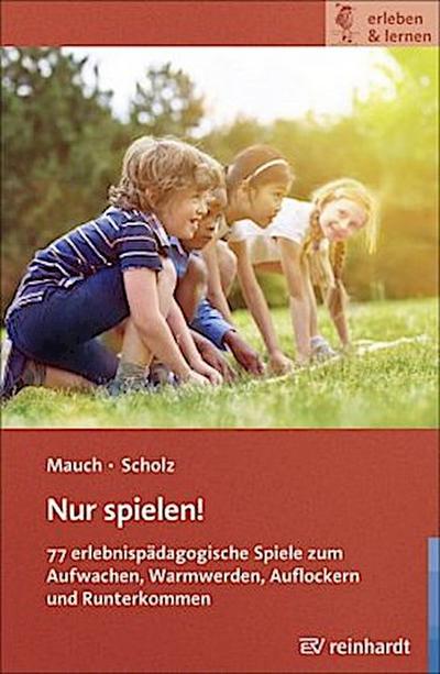 Nur spielen!