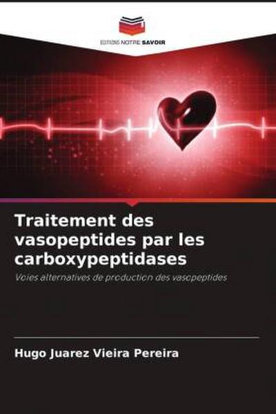 Traitement des vasopeptides par les carboxypeptidases
