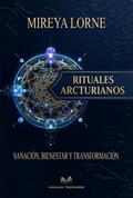 Rituales Arcturianos