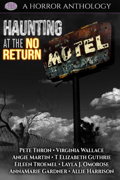 Haunting At The No Return Motel