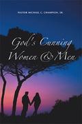 God’s Cunning Women & Men