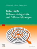 Geburtshilfe - Differenzialdiagnostik und Differenzialtherapie
