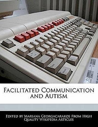 FACILITATED COMMUNICATION & AU