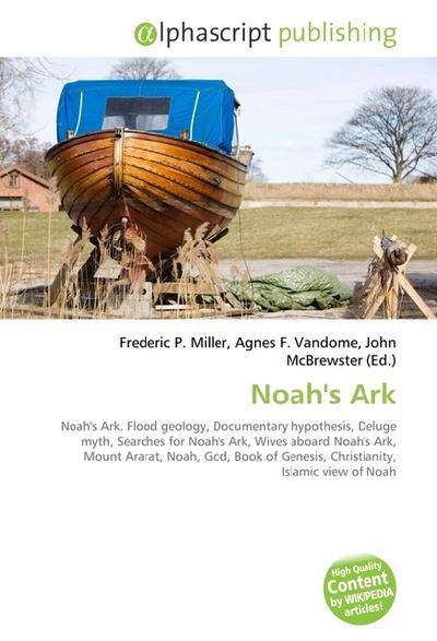 Noah's Ark - Frederic P. Miller