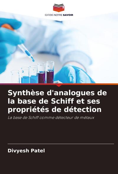 Synthèse d’analogues de la base de Schiff et ses propriétés de détection