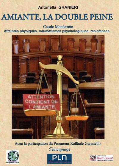 Amiante, la double peine