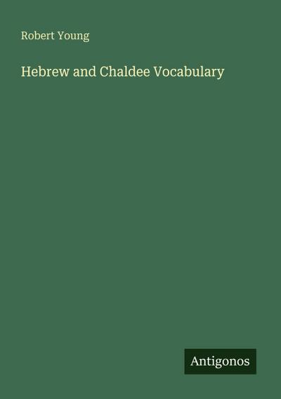 Hebrew and Chaldee Vocabulary