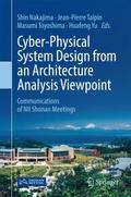 Cyber-Physical System Design from an Architecture 