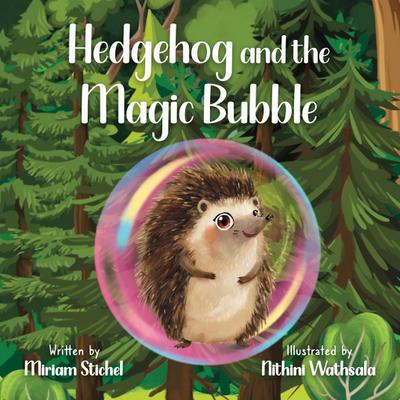 Hedgehog and his Magic Bubble