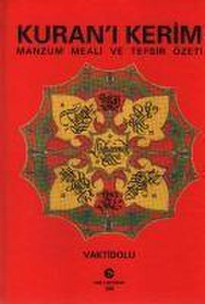 Kurani Kerim; Manzum Meali ve Tefsir Özeti