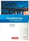 Fundamente der Mathematik - Ausgabe B ab 2017 - 10. Schuljahr